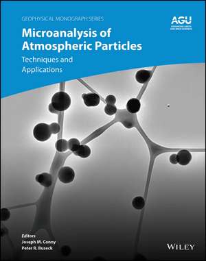 Microanalysis of Atmospheric Particles: Techniques and Applications in Climate Change and Air Qualit y de Conny