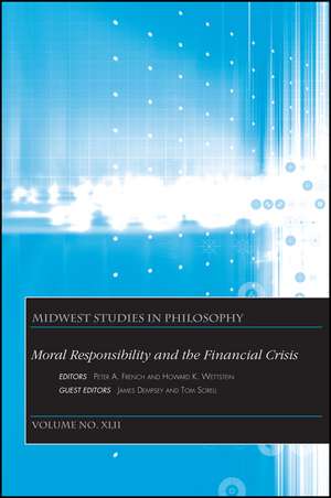 Moral Responsibility and the Financial Crisis, Volume 42 de PA French