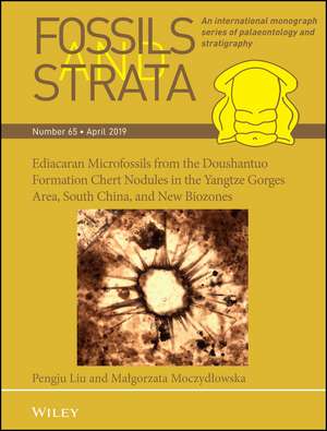 Fossils and Strata 65 – Ediacaran microfossils from the Doushantuo Formation chert nodules in the Yangtze Gorges area, South China, and new biozones de P Liu