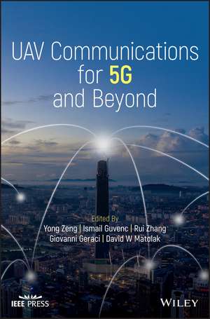 UAV Communications for 5G and Beyond de Y Zeng