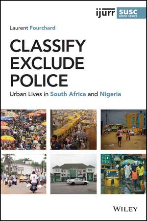Classify, Exclude, Police de Laurent Fourchard