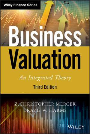 Business Valuation – An Integrated Theory, Third Edition de ZC Mercer