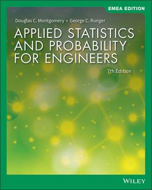 Applied Statistics and Probability for Engineers, EMEA Edition de Douglas C. Montgomery