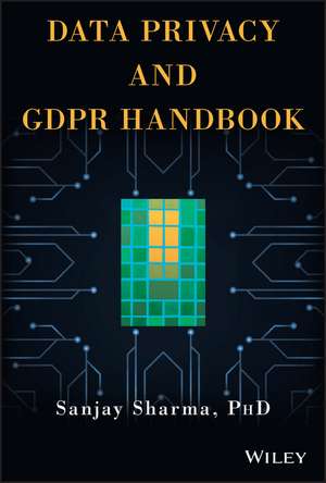 Data Privacy and GDPR Handbook de S Sharma