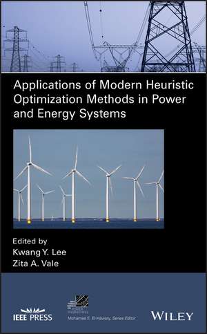 Applications of Modern Heuristic Optimization Methods in Power and Energy Systems de KY Lee