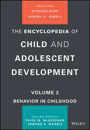 The Encyclopedia of Child and Adolescent Development: Biological, Neurological, and Cognitive Development de Stephen Hupp