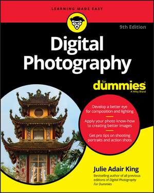 Digital Photography For Dummies(r), 9th Edition de JA King