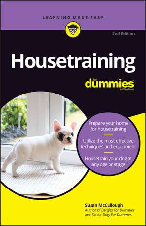Housetraining for Dummies de Susan Mccullough