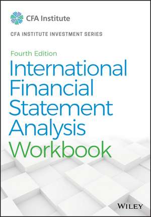 International Financial Statement Analysis Workbook de Thomas R. Robinson