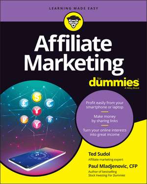 Affiliate Marketing For Dummies de P Mladjenovic