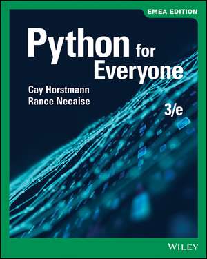 Python for Everyone, Third Edition EMEA Edition de CS Horstmann