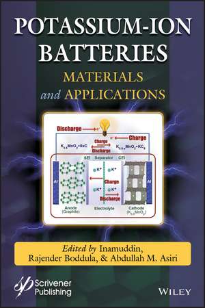 Potassium–ion Batteries – Materials and Applications de Inamuddin