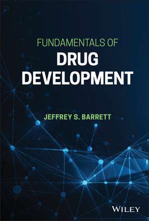 Fundamentals of Drug Development de JS Barrett