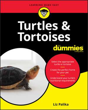 Turtles & Tortoises For Dummies de L Palika