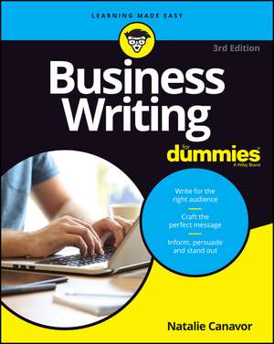 Business Writing For Dummies, 3rd Edition de N Canavor