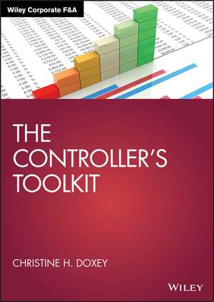 The Controller's Toolkit de Christine H Doxey
