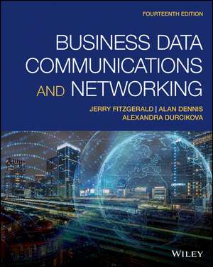 Business Data Communications and Networking, Fourt eenth Edition de . Fitzgerald