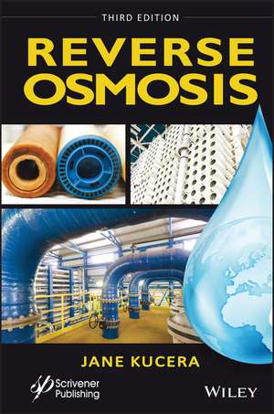 Reverse Osmosis 3rd Edition de Kucera