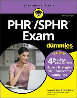 PHR/SPHR Exam For Dummies, 2nd Edition with Online Practice de SM Reed