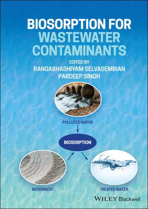 Biosorption for Wastewater Contaminants de R Selvasembian