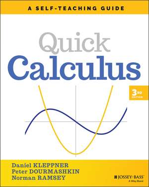 Quick Calculus: A Self–Teaching Guide, Third Editi on de D Kleppner