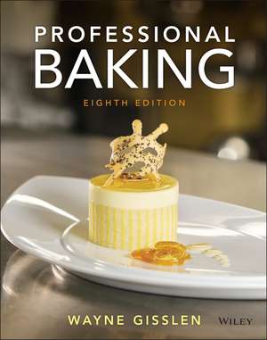 Professional Baking de Wayne Gisslen
