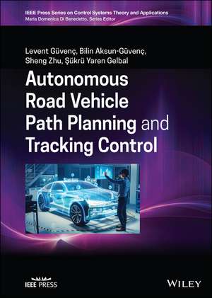 Autonomous Road Vehicle Path Planning and Tracking Control de L Güvenç