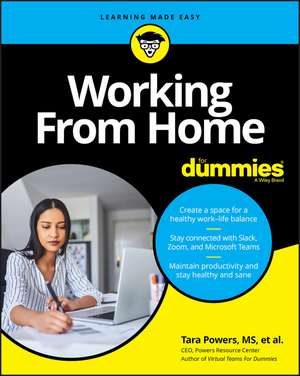 Working From Home For Dummies de T Powers