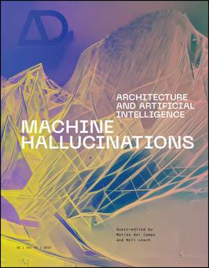 Machine Hallucinations: Architecture & Artificial Intelligence de M del Campo