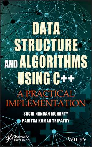 Data Structure and Algorithms Using C++ de Sachi Nandan Mohanty