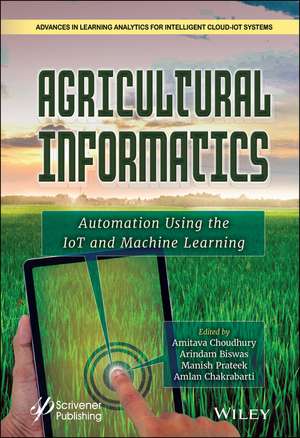 Agricultural Informatics – Automation Using IoT and Machine Learning de A Choudhury