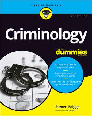 Criminology For Dummies, 2nd Edition de S Briggs