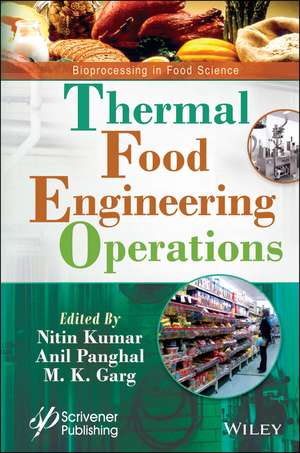 Thermal Food Engineering Operations de N. Kumar