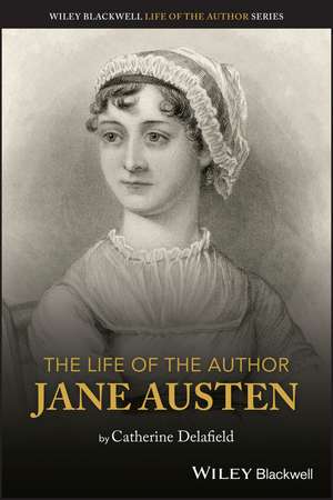 The Life of the Author – Jane Austen de C Delafield