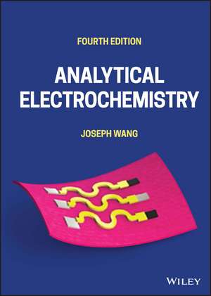 Analytical Electrochemistry de Joseph Wang