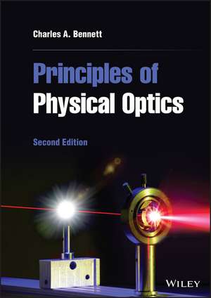 Principles of Physical Optics 2e de CA Bennett