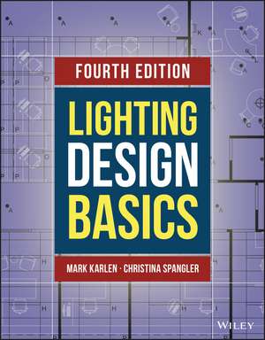 Lighting Design Basics 4th Edition de M Karlen