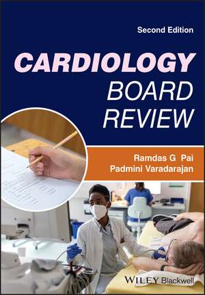 Cardiology Board Review 2e de RG Pai