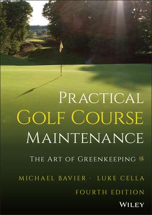 Practical Golf Course Maintenance de Michael Bavier