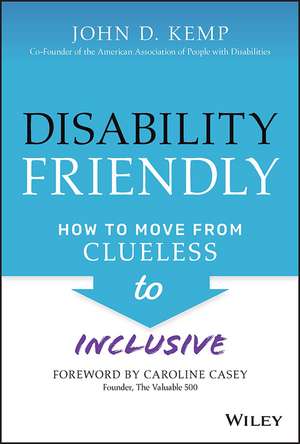 Disability Friendly de John D Kemp