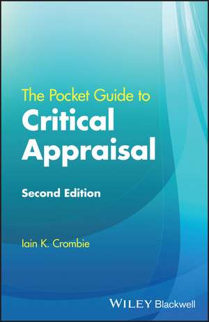 The Pocket Guide to Critical Appraisal, Second Edition de I Crombie