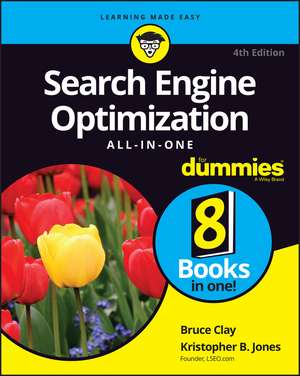 Search Engine Optimization All-In-One for Dummies de Bruce Clay