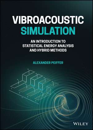 Vibroacoustic Simulation de Alexander Peiffer