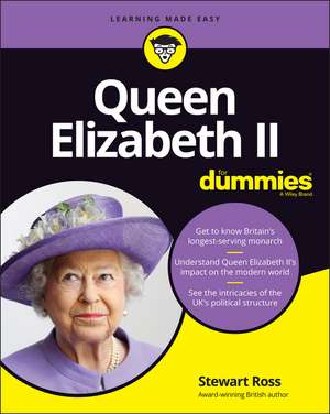 Queen Elizabeth II For Dummies de S. Ross