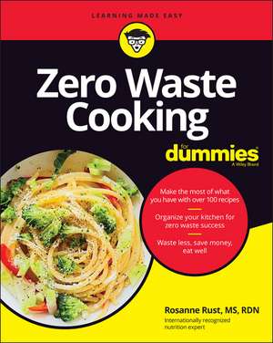 Zero Waste Cooking For Dummies de R Rust