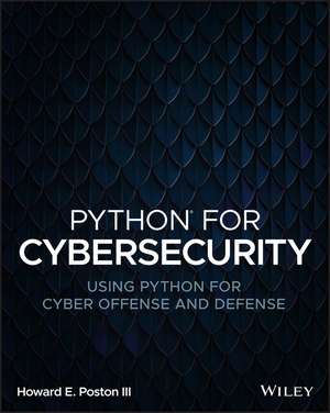 Python for Cybersecurity de Howard E Poston