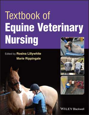 Textbook of Equine Veterinary Nursing de Lillywhite