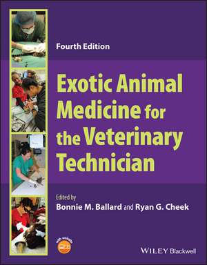 Exotic Animal Medicine for the Veterinary Technician 4th Edition de Ballard