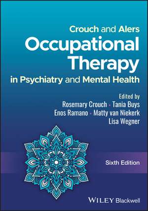 Crouch and Alers Occupational Therapy in Psychiatr y and Mental Health, 6th Edition de Crouch