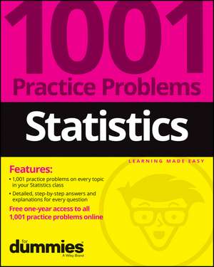 Statistics: 1001 Practice Problems For Dummies (+ Free Online Practice) de Dummies